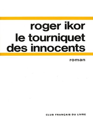 cover image of Le Tourniquet des innocents